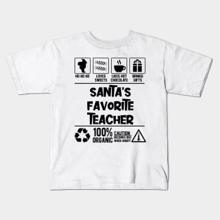 Santa's Favorite Teacher Santa Claus Kids T-Shirt